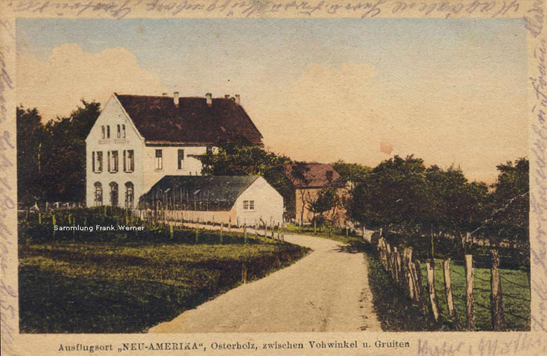 Das Ausflugslokal Neu-Amerika am Osterholz auf einer Ansichtskarte von 1922 (Sammlung Frank Werner)